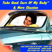 Take Good Care of My Baby & More Classics