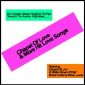 Chapel Of Love & More Hit Love Songs
