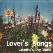 Lover's Songs Valentine's Day Music