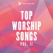 SOZO Playlists: Top Worship Songs (Vol. 2)