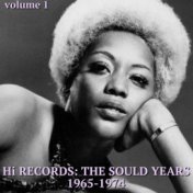 Hi Records:  The Soul Years 1965-1974 (Volume 1)