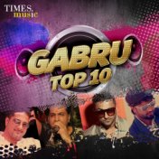 Gabru - Top 10