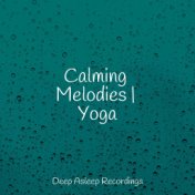 Calming Melodies | Yoga