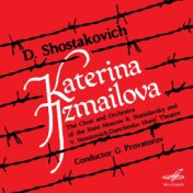 Шостакович: Катерина Измайлова, соч. 114