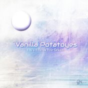 Vanilla Potatoyes
