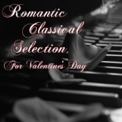 Romantic Classical Selection For Valentine's Day