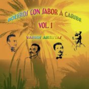 Boleros Con Sabor A Caribe, Vol. 1