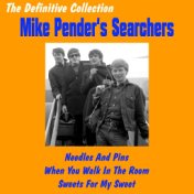 Mike Pender's Searchers: The Definitive Collection