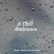 A Chill Ambience