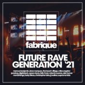 Future Rave Generation '21