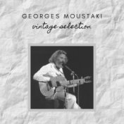 Georges Moustaki - Vintage Selection