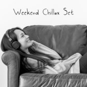 Weekend Chillax Set