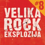 Velika Rock Eksplozija 8