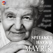 Mayrik (Ax Vonc Anem Cavt Bujem Mayrik)