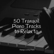 25 Tranquil Piano Tracks to Relax to