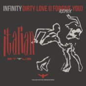 Dirty Love (I Forgive You, Remix)