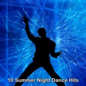 10 Summer Night Dance Hits