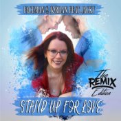 Stand up for Love (Remix Edition)