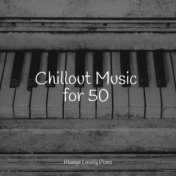 Chillout Music for 25