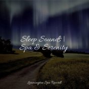 Sleep Sounds | Spa & Serenity