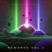 Reworks, Vol. 1 (A special collection of new reworks, edits & unreleased gems)