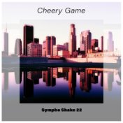 Cheery Game Sympho Shake 22