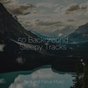 50 Background Sleepy Tracks