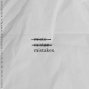 Mistakes