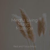 Mindful Living Music | Massage
