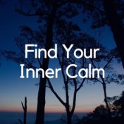Find Your Inner Calm