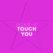 Touch You (Из т/с "Yarichin Bitch Club")