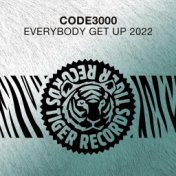 Everybody Get Up 2022