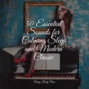 25 Essential Sounds for Calming Sleep and Modern Classic