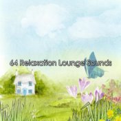 64 Relaxation Lounge Sounds