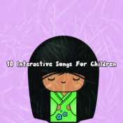 10 Interactive Songs For Children