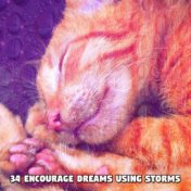 34 Encourage Dreams Using Storms