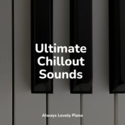 Ultimate Chillout Sounds