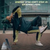 Energy (You don't stop it. Extendet vers.)