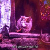 64 Spiritually Restful