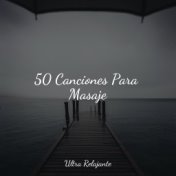 50 Canciones Para Masaje