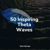 50 Inspiring Theta Waves