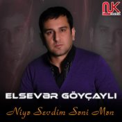 Niyə Sevdim Səni Mən