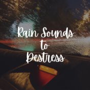 Rain Sounds to Destress