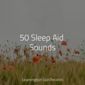 50 Sleep Aid Sounds