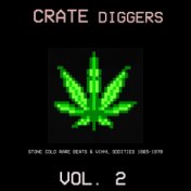 Crate Diggers, Vol. 2: Stone Cold Rare Beats & Vinyl Oddities 1965-1978