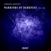 Warriors of Darkness, Vol. 002