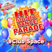 Hit Mania Dance Parade #Club Space