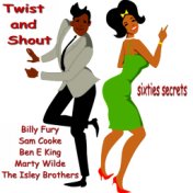 Twist and Shout - Sixties Secrets