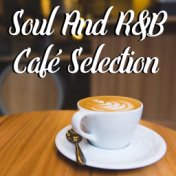 Soul And R&B Café Selection