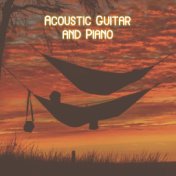 Acoustic Guitar and Piano 2021
